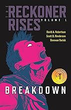 Reckoner Rises 1: Breakdown