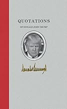 Quotations of Donald J. Trump