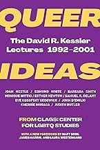 Queer Ideas: The David R. Kessler Lectures, 1992-2001