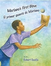 Mariano's First Glove/ El Primer Guante De Mariano
