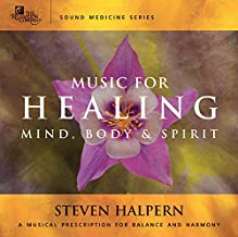 Music for Healing Mind Body & Spirit