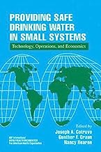 Providing Safe Drinking Water in Small Systems: Technology, Operations, and Economics