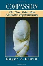 Compassion.: The Core Value That Animates Psychotherapy