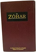 El Zóhar Volume 1: La Primera Traducción Íntegra Al Español Con Comentario