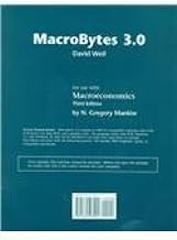 Macrobytes 3.0: For Use With Macroeconomics Third Edition