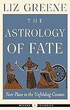 The Astrology of Fate: Your Place in the Unfolding Cosmos