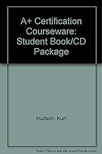 A+ Certification Courseware: Student Book/CD Package