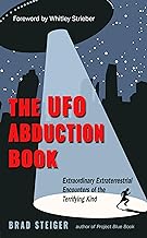 The Ufo Abduction Book: Extraordinary Encounters of the Terrifying Kind