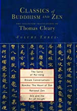 Classics of Buddhism and Zen, Volume Three: The Collected Translations of Thomas Cleary: 3