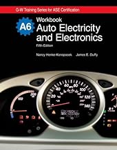 Auto Electricity and Electronics: Principles, Diagnosis, Testing and Service of All Major Electrical, Electronic, and Computer Control Systems