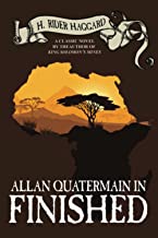 Allan Quatermain in Finished: A Tale of Allan Quatermain