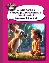 McRuffy Press Fifth Grade Language and Grammar Workbook 2: Lessons 81 to 160
