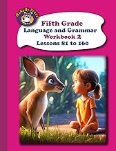 McRuffy Press Fifth Grade Language and Grammar Workbook 2: Lessons 81 to 160
