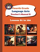 McRuffy Press Fourth Grade Language Arts Teacher's Manual Part 2: Lessons 81 to 160