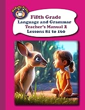 McRuffy Press Fifth Grade Language and Grammar Teacher's Manual 2: Lessons 81 to 160