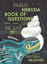 The Book of Questions / Libro de las preguntas: Selections / Selecciones