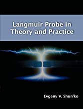 Langmuir Probe In Theory And Practice