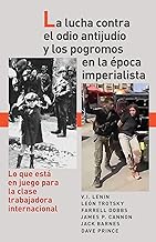 La Lucha Contra El Odio Antijudío Y Los Pogromos En La Época Imperialista: Lo Que Está En Juego Para La Clase Trabajadora Internacional