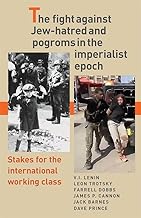 The Fight Against Jew-Hatred and Pogroms in the Imperialist Epoch: Stakes for the International Working Class