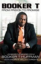 Booker T from Prison to Promise: Life Before the Squared Circle