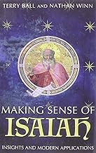 Making Sense of Isaiah: Insights and Modern Applications
