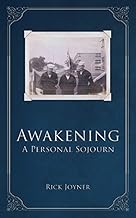 Awakening: A Personal Sojourn