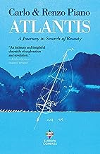 Atlantis. A journey in search of beauty