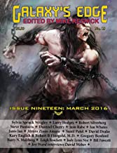 Galaxy's Edge Magazine: Issue 19, March 2016