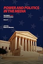 Power and Politics in the Media: The Year in C-SPAN Archives Research, Volume 9