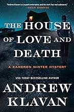 The House of Love and Death: A Cameron Winter Mystery