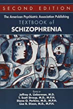 The American Psychiatric Association Publishing Textbook of Schizophrenia