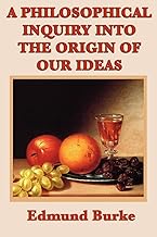A Philosophical Inquiry Into The Origin Of Our Ideas