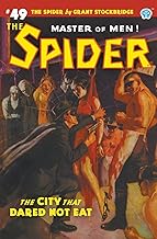 The Spider #49: The City That Dared Not Eat (49)
