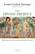 The Divine Project: Reflections on Creation and the Church