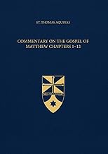 Commentary on the Gospel of Matthew Chapters 1-12 (Latin-English Edition): Opera Omnia, Volume 33