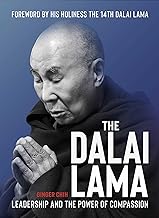 The Dalai Lama: Leadership and the Power of Compassion