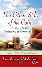 The Other Side of the Coin: The Psychological Aspect of Microcredit