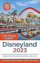 The Unofficial Guide to Disneyland 2023