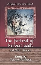 The Portrait of Herbert Losh: and Other Stories