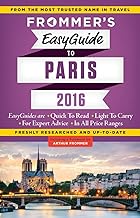 Frommer's Easyguide to Paris 2016 [Lingua Inglese]