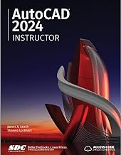 AutoCAD 2024 Instructor: A Student Guide for In-Depth Coverage of AutoCAD's Commands and Features