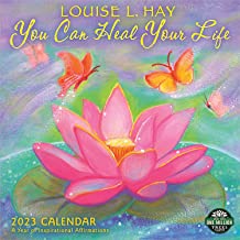 You Can Heal Your Life 2023 Wall Calendar: A Year of Inspirational Affirmations