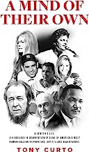 A Mind of Their Own: A Lawyer’s Life: Six Decades Serving Some of America’s Most Remarkable Entrepreneurs, Artists and Adventurers