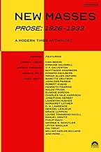 New Masses (Prose, 1926-1933): A Modern Times Anthology