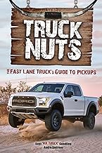 Truck Nuts: The Fast Lane Truck's Guide to Pickups