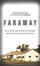 Faraway: A Suburban Boy's Story As a Victim of Sex Trafficking