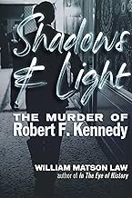 Shadows & Light: The Murder of Robert F. Kennedy