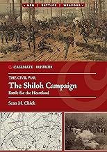 The Shiloh Campaign: Battle for the Heartland