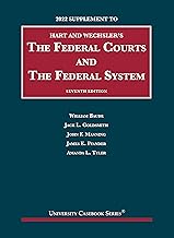 Hart and Wechsler's The Federal Courts and the Federal System, 2022 Supplement