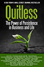 Quitless: The Power of Persistence in Business and Life